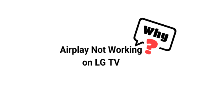 Airplay not working on LG TV