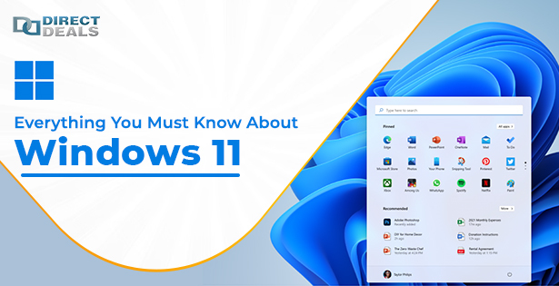 Everything You Must Know About Windows 11