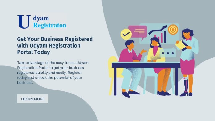 Get Your Business Registered with Udyam Registration Portal Today