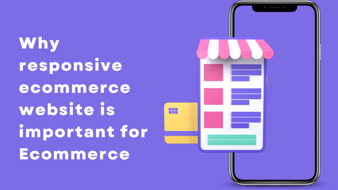 why responsive ecommerce website is important for ecommerce