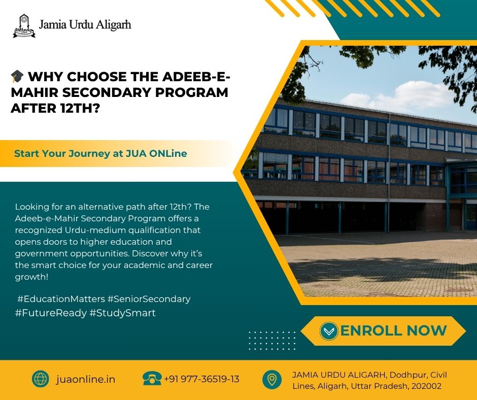 Why Students Prefer the Adeeb-e-Mahir Program After School? Adeeb-e-Mahir Secondary Program