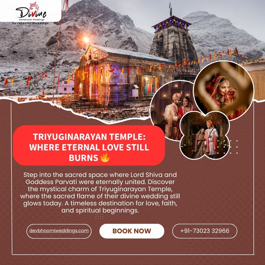 Triyuginarayan Temple: The Eternal Flame of Lord Shiva and Parvati’s Wedding Triyuginarayan Temple
