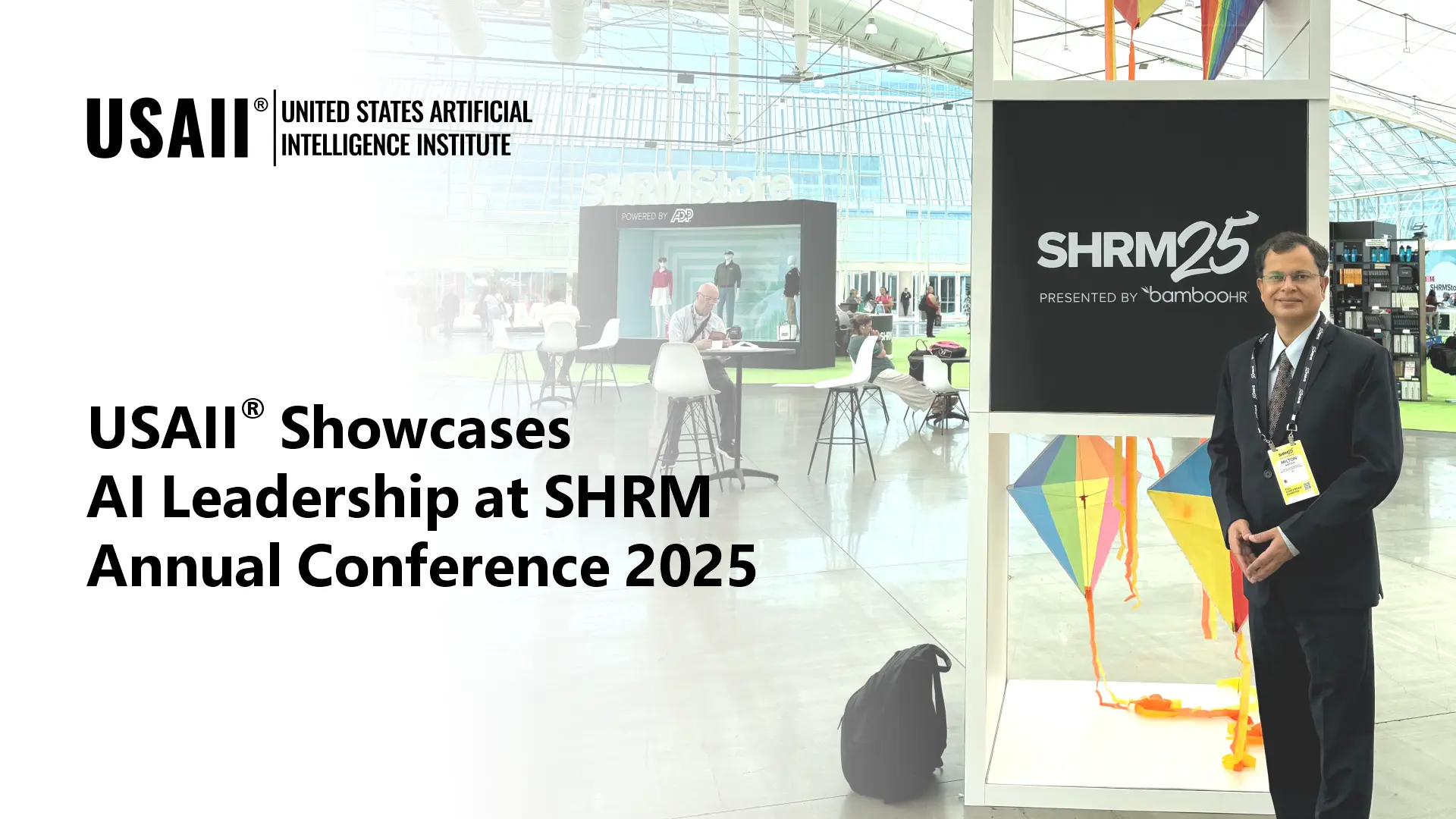 USAII Celebrates a Successful SHRM Annual Conference 2025 in San Diego USAII Celebrates a Successful SHRM Annual Conference 2025 in San Diego