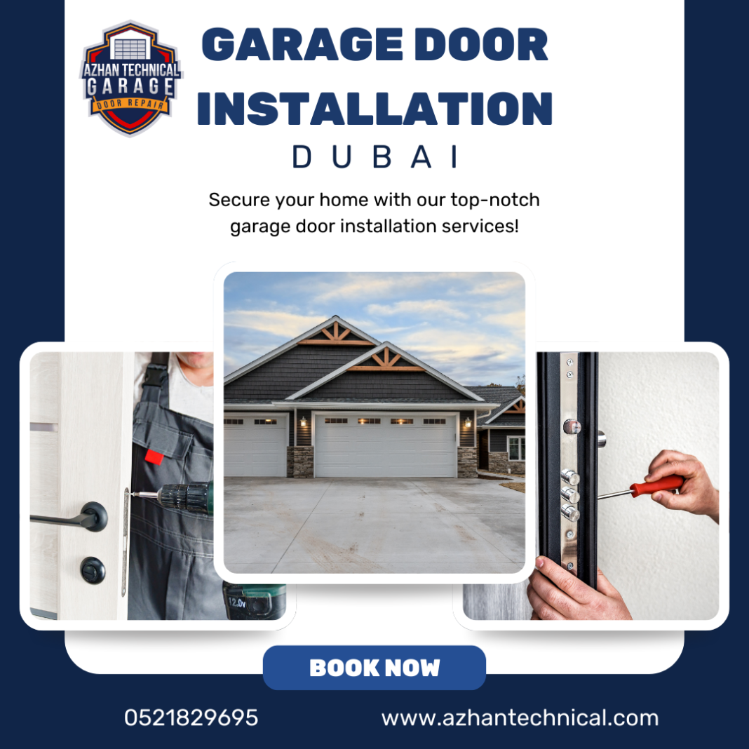 Garage Door Installation Dubai: High Quality Services 2025 | Azhan Technical Garage Door Installation Dubai