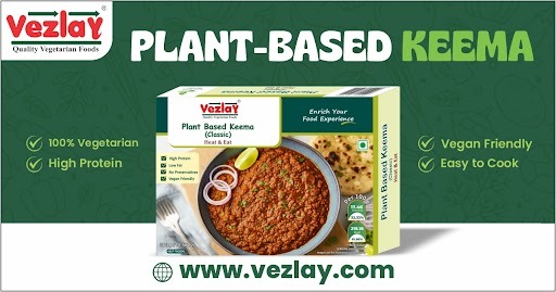 Plant Based Keema | Vezlay Foods: Redefining Protein in Modern Indian Cooking Plant Based Keema