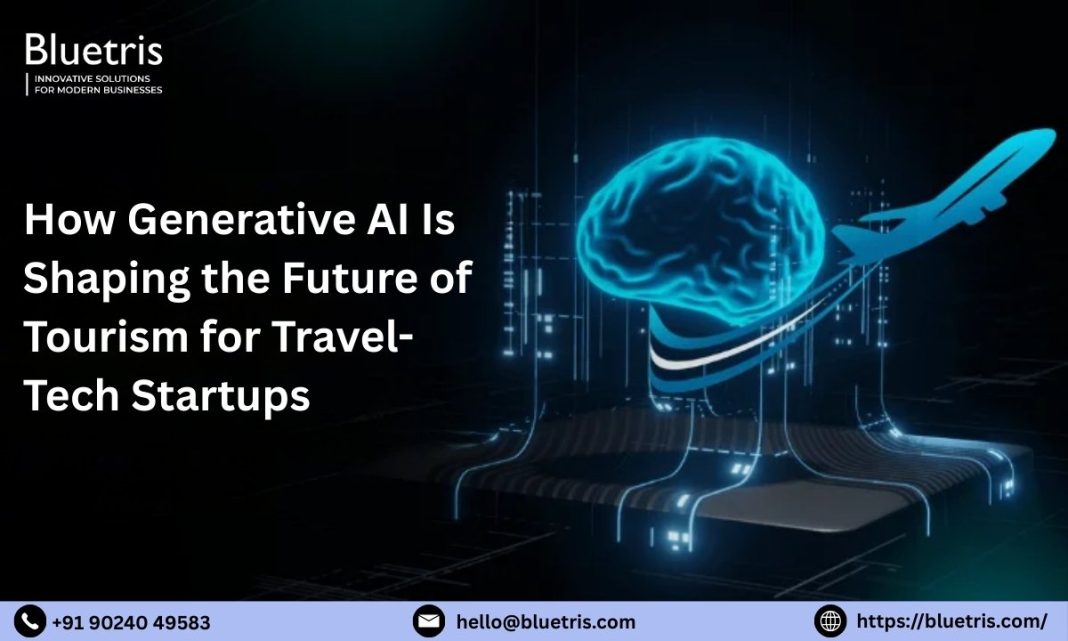 How Generative AI Is Shaping the Future of Tourism for Travel-Tech Startups Travel-Software-Tech-Startups