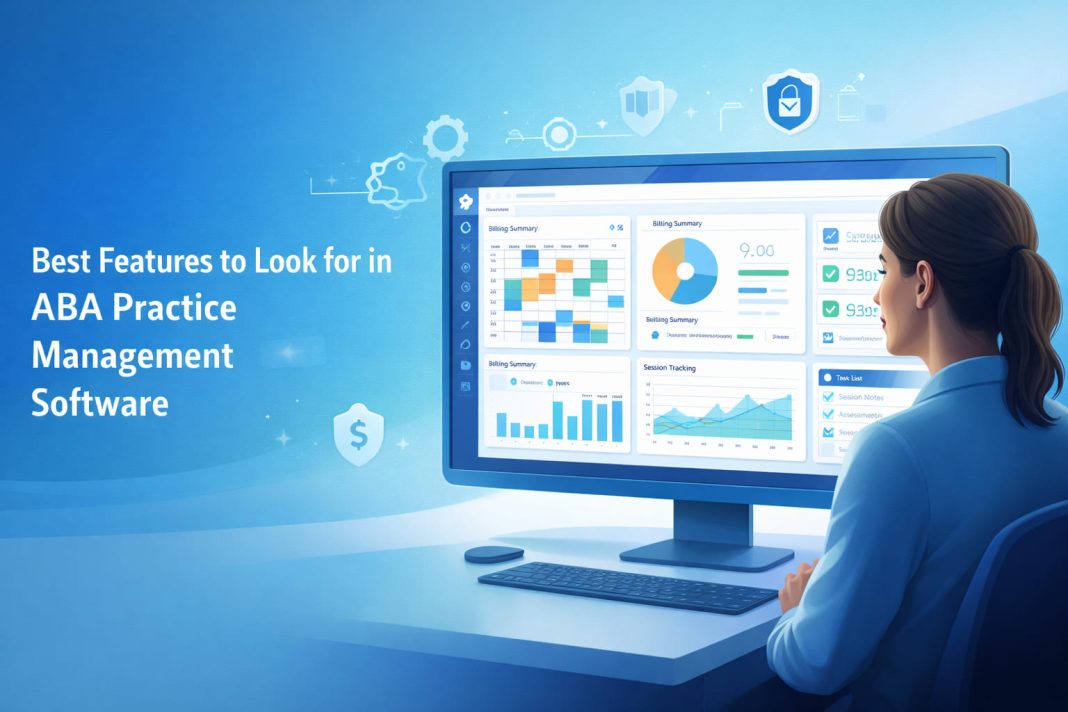 Best Features to Look for in ABA Practice Management Software Clinic administrator reviewing analytics dashboard in ABA practice management software with scheduling, billing, and session tracking features