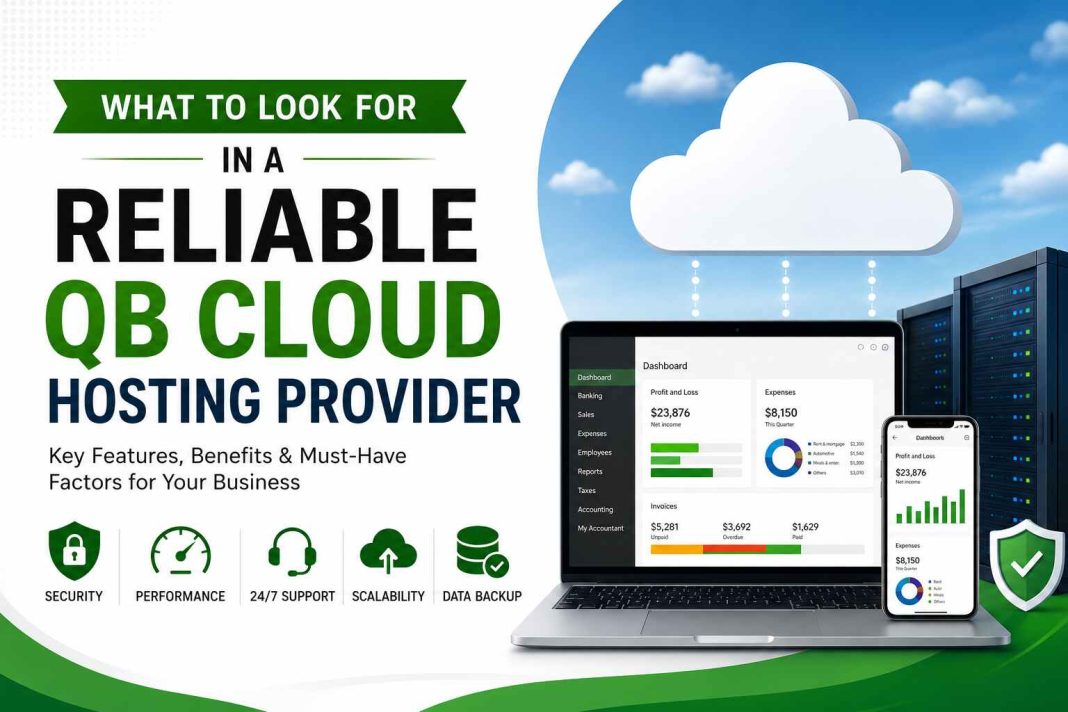 What to Look for in a Reliable QB Cloud Hosting Provider QB Cloud Hosting