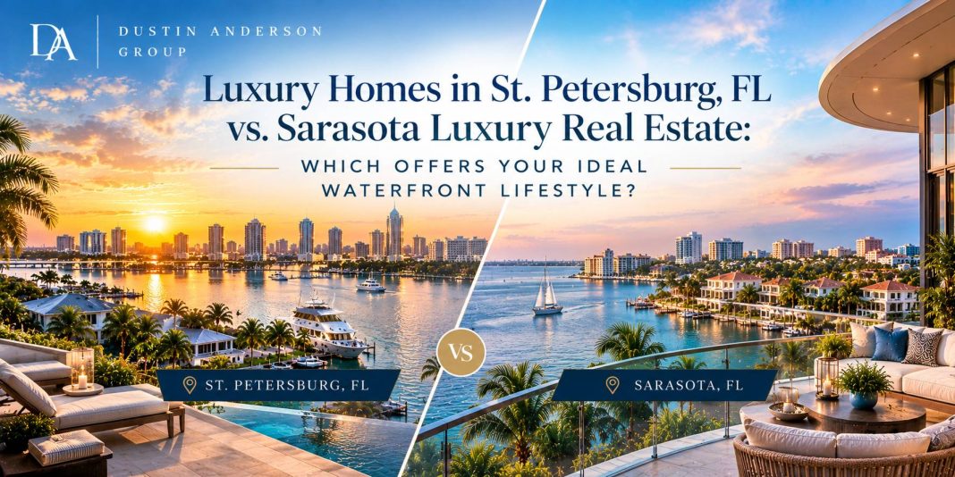 St. Petersburg vs. Sarasota Waterfront Luxury